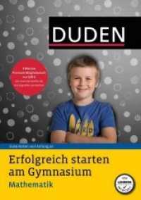 Erfolgreich starten am Gymnasium - Mathematik : Gute Noten von Anfang an (Erfolgreich starten am Gymnasium)
