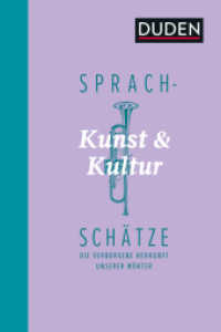 Sprachschätze - Kunst und Kultur : Die verborgene Herkunft unserer Wörter (Sprachschätze) （2021. 128 S. 180 mm）
