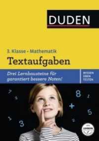 Duden Wissen - Üben - Testen: Mathematik - Textaufgaben 3. Klasse : Drei Lernbausteine für garantiert bessere Noten! (Wissen-Üben-Testen)
