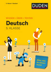 Wissen - Üben - Testen: Deutsch 5. Klasse : Alles, was du wissen musst! (Wissen-Üben-Testen) （5. Aufl. 2022. 176 S. Umschlagkappen mit Fun Facts. 240 mm）
