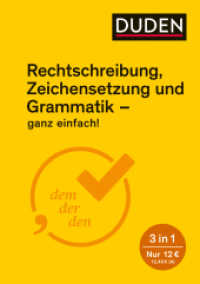 Ganz einfach! - Rechtschreibung, Zeichensetzung und Grammatik : 3 in 1 (Ganz einfach) （2019. 328 S. 210 mm）