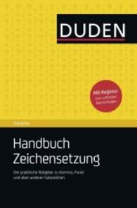 Duden Ratgeber - Handbuch Zeichensetzung : Der praktische Ratgeber zu 