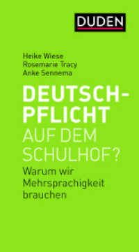 Deutschpflicht auf dem Schulhof? : Warum wir Mehrsprachigkeit brauchen (Debattenbücher) （2020. 80 S. 190 mm）