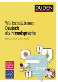 Wortschatztrainer Deutsch als Fremdsprache : Üben, erweitern, wiederholen （1. Auflage. 2016. 208 S. 240 mm）