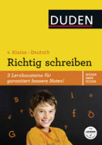 Duden Wissen - Üben - Testen: Deutsch - Richtig schreiben 4. Klasse : 3 Lernbausteine für garantiert bessere Noten! (Wissen-Üben-Testen)