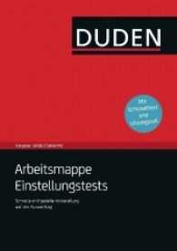 Arbeitsmappe Einstellungstests : Schnelle und gezielte Vorbereitung auf den Auswahltag. Ratgeber Arbeitsmappe. Mit Echtzeittest und Lösungsteil (Duden Ratgeber)