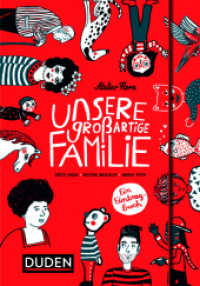 Unsere großartige Familie : Ein Eintragbuch （2020. 176 S. m. Illustr. 210 mm）