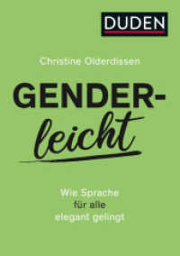 Genderleicht : Wie Sprache für alle elegant gelingt （2022. 224 S. 210 mm）