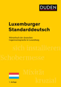 Luxemburger Standarddeutsch : Wörterbuch der deutschen Gegenwartssprache in Luxemburg (Duden - Spezialwörterbücher) （2022. 208 S. 190 mm）