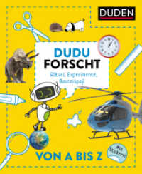 Dudu forscht. Von A bis Z : Rätsel, Experimente, Bastelspaß mit Dudu und Schnüffel. Mitmachbuch mit Stickern ab 5 Jahren (Dudu forscht) （2025. 80 S. 250 mm）