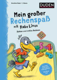 Mein großer Rechenspaß mit Rabe Linus - 1. Klasse : Zahlen und erstes Rechnen (Mein großer Lernspaß mit Rabe Linus) （2023. 128 S. 297 mm）