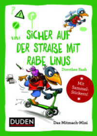 Sicher auf der Straße mit Rabe Linus : Mit Sammelstickern! (Duden Minis 10) （2018. 32 S. 148 mm）