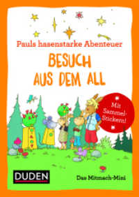 Pauls hasenstarke Abenteuer - Besuch aus dem All / Hilfe Piraten! : Mit Sammelstickern! (Duden Minis 14)