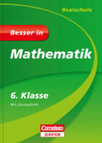 6. Klasse : Mit Übungen, Tests und Stichwortverzeichnis (Besser in) （2. Aufl. 2012. 112 S. MIt separatem Lösungsheft sowie zahlreichen）