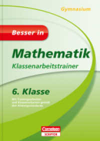 6. Klasse, Klassenarbeitstrainer (Besser in) （2. Aufl. 2012. 64 S. MIt separatem Lösungsheft sowie Grafiken, In）
