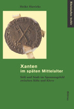 Rheinisches Archiv : Stift und Stadt im Spannungsfeld zwischen Ka ln und Kleve -- Hardback (German Language Edition)