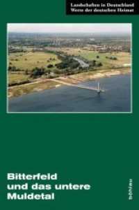 Bitterfeld und das untere Muldetal : Eine landeskundliche Bestandsaufnahme im Raum Bitterfeld, Wolfen, Jeßnitz (Anhalt), Raguhn, Gräfenhainichen und Brehna (Landschaften in Deutschland Band 066) （2., überarb. Aufl. 2009. XVIII, 367 S. 65 farb. u. 15 s/w-Abb. u.）