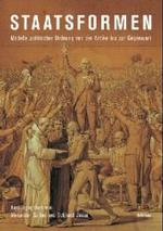 国家形態論ハンドブック：古代から現在まで<br>Staatsformen : Modelle politischer Ordnung von der Antike bis zur Gegenwart. Ein Handbuch （2004. 415 S. 24 cm）
