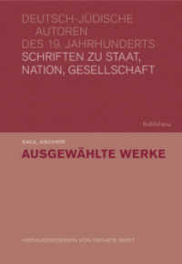Ausgew&auml;hlte Werke (Deutsch-j&uuml;dische Autoren des 19. Jahrhunderts. Schriften zu Staat, Nation, Gesellschaft. Werkausgaben)