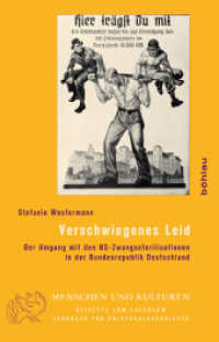 Verschwiegenes Leid : Der Umgang mit den NS-Zwangssterilisationen in der Bundesrepublik Deutschland. Dissertationsschrift (Menschen und Kulturen Band 007) （2010. 343 S. 236 mm）