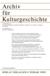 Archiv für Kulturgeschichte 94,1 (2012) : Geheime Dienste und Propaganda im deutsch-österreichisch-türkischen Bündnis 1914-1918 (Archiv für Kulturgeschichte 94,1 (2012) .) （2012. IV, 260 S. 240 mm）