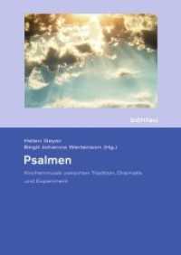 Psalmen : Kirchenmusik zwischen Tradition, Dramatik und Experiment (Schriftenreihe der Hochschule für Musik Franz Liszt Band 009) （2014. 420 S. 188 s/w-Abb. und Notenbsp. 240 mm）