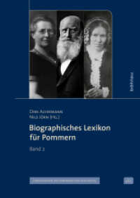 Biographisches Lexikon für Pommern Bd.2 (Veröffentlichungen der Historischen Kommission für Pommern. Reihe V: Forschungen zur Pommerschen Geschi) （2016. 292 S. 52 s/w-Abb. 247 mm）