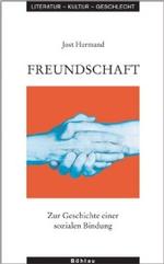 友情の社会史<br>Freundschaft : Zur Geschichte einer sozialen Bindung (Literatur, Kultur, Geschlecht, Kleine Reihe Bd.22) （2006. 224 S.）