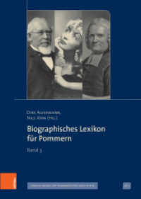 Biographisches Lexikon für Pommern Bd.3 (Veröffentlichungen der Historischen Kommission für Pommern. Reihe V: Forschungen zur Pommerschen Geschi) （2019. 355 S. mit 52 s/w-Abb. 245 mm）