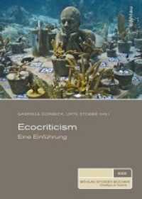 Ecocriticism : Eine Einführung (Böhlau Studienbücher Band) （2015. 315 S. 3 s/w-Abb., 3 Illustration(en), schwarz-weiß. 211 m）