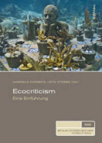 Ecocriticism : Eine Einführung (Böhlau Studienbücher Band) （2015. 315 S. 3 s/w-Abb., 3 Illustration(en), schwarz-weiß. 211 m）