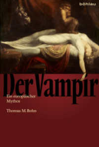 Der Vampir : Ein europäischer Mythos （2016. 368 S. 20 s/w-Abb., 2 Landkarte(n), 20 Illustration(en), schwarz）