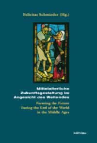 Mittelalterliche Zukunftsgestaltung im Angesicht des Weltendes. Forming the Future Facing the End of the World in the Mi (Beihefte zum Archiv für Kulturgeschichte Band 077) （2015. 170 S. 5 farb. Abb., 5 Illustration(en), farbig. 237 mm）