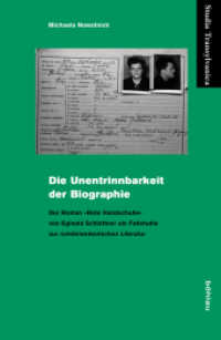 Die Unentrinnbarkeit der Biographie : Der Roman "Rote Handschuhe" von Eginald Schlattner als Fallstudie zur rumäniendeutschen Literatur (Studia Transylvanica Band 045) （2016. 359 S. 4 s/w-Abb., 4 Illustration(en), schwarz-weiß. 240 m）