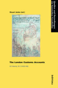 The London Customs Accounts : 24 Henry VI (1445/46) (Quellen und Darstellungen zur Hansischen Geschichte .74) （2018. LXIII, 407 S. 235 mm）