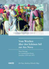 Vom Weichen über den Schönen Stil zur Ars Nova : Neue Beiträge zur europäischen Kunst zwischen 1350 und 1470 （2018 432 S. mit 283 s/w- und 25 farb. Abb. 27.5 cm）