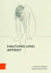 Haltung und Affekt (Studien zur Kunst 40) （2020 145 S. mit 39 farb. Abb. 24.5 cm）