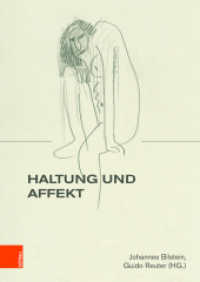 Haltung und Affekt (Studien zur Kunst 40) （2020. 145 S. mit 39 farb. Abb. 245 mm）