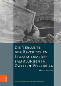 Die Verluste der Bayerischen Staatsgemäldesammlungen im Zweiten Weltkrieg (Schriften der Bayerischen Staatsgemäldesammlungen Band 3) （2019. 314 S. 312 s/w-Abb. 240 mm）