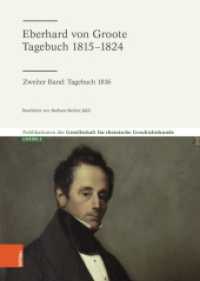 Eberhard von Groote: Tagebuch 1815-1824 Bd.2 : Tagebuch 1816 (Publikationen der Gesellschaft für Rheinische Geschichtskunde Nr. LXXXII) （2020. 635 S. 245 mm）