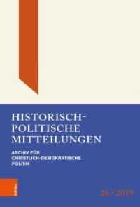 Historisch-politische Mitteilungen : Archiv für Christlich-Demokratische Politik. Band 26 (Historisch-Politische Mitteilungen. Archiv für Christlich-Demokratische Politik Band 026) （2020. 283 S. 235 mm）