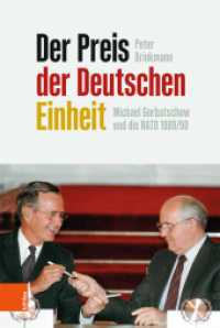 Der Preis der Deutschen Einheit : Michail Gorbatschow und die NATO 1989/90