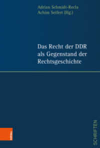 Das Recht der DDR als Gegenstand der Rechtsgeschichte (Jenaer Schriften zum DDR-Recht Band 001) （1. 2022. 199 S. mit 2 Abb. und 1 Tab. 235 mm）