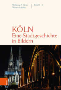 Köln. Eine Stadtgeschichte in Bildern (Köln. Eine Stadtgeschichte in Bildern Band 1-4) （2020. 777 S. m. 300 farb. Abb. 245 mm）