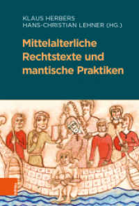 Mittelalterliche Rechtstexte und mantische Praktiken (Beihefte zum Archiv für Kulturgeschichte Band 094) （2020. 152 S. 235 mm）