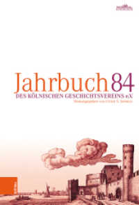 Jahrbuch des Kölnischen Geschichtsvereins e. V. 84 (Jahrbuch des Kölnischen Geschichtsvereins Band 084) （2021. 336 S. mit 40 s/w-Abb. 235 mm）
