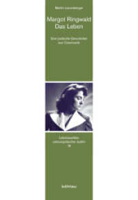 Margot Ringwald - Das Leben : Eine jüdische Geschichte aus Czernowitz (Lebenswelten osteuropäischer Juden Band 019) （2021. 111 S. 16 meist farb. Abb. 210 mm）