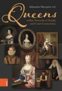 Queens within Networks of Family and Court Connections （2021. 135 S. 235 mm）