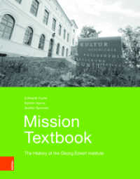 Mission Textbook : The History of the Georg Eckert Institute （2022. 168 S. mit 150 s/w-Abb. 255 mm）