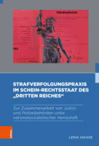 Strafverfolgungspraxis im Schein-Rechtsstaat des "Dritten Reiches" : Zur Zusammenarbeit von Justiz- und Polizeibehörden unter nationalsozialistischer Herrschaft. Dissertationsschrift (Gestapo - Herrschaft - Terror Band 002) （2023. 652 S. mit 25 farb. Abb und 25 farb. Grafiken. 235 mm）